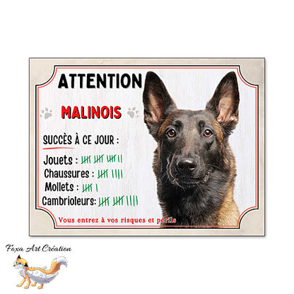 Plaque humour Attention Chien Malinois compte ses trophées à ce jour