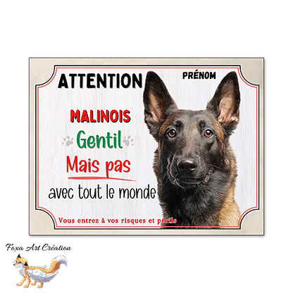 Plaque chien Attention Malinois gentil mais pas avec tout le monde panneau