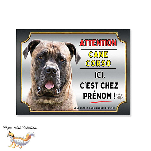 Plaque Attention au chien Cane Corso fauve ici c'est chez moi
