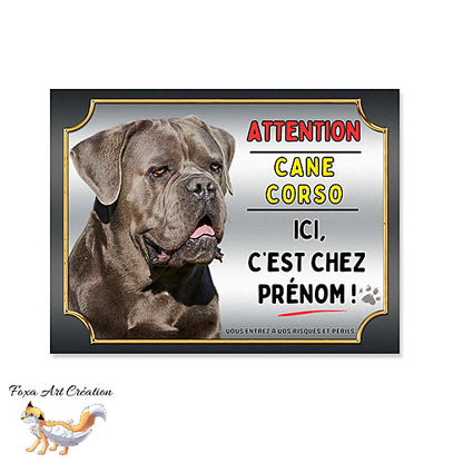 Plaque Attention au chien race Cane Corso ici c'est chez moi