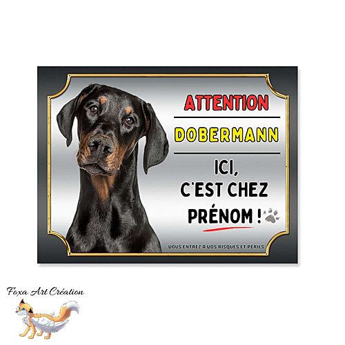 Plaque Attention au chien Dobermann ici c'est chez moi