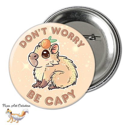 Badge, Magnet Capybara Mignon "Don't Worry Be Capy", jeu de mot humour