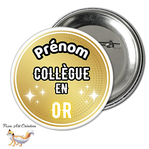 Badge, Magnet pins Collègue en Or, cadeau personnalisable prénom
