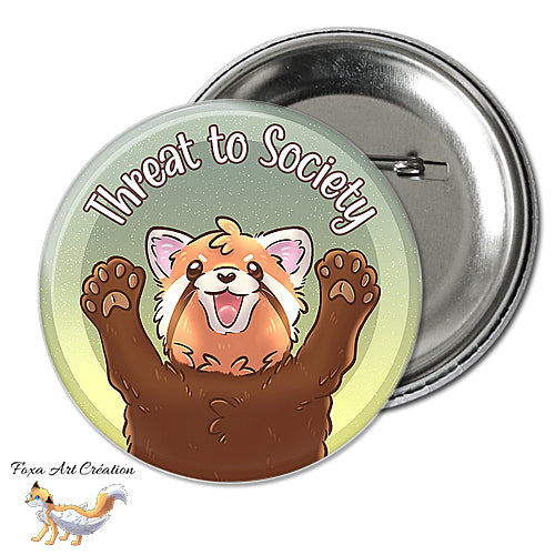 Badge, Magnet Panda Roux Mignon levant les bras, "Threat to Society", pins humour