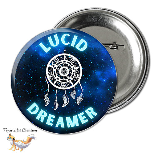 Badge, Magnet Rêveur Lucide, "Lucid Dreamer", Attrape-Rêves Dreamcacther, pins galaxie