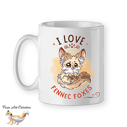 Mug Fennec Mignon "I Love Fennec Foxes", Renard du Désert, tasse cadeau