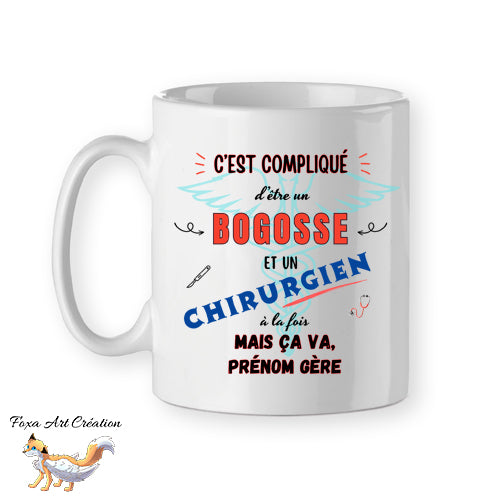 Mug Chirurgien Bogosse, beau gosse, tasse cadeau prénom personnalisable
