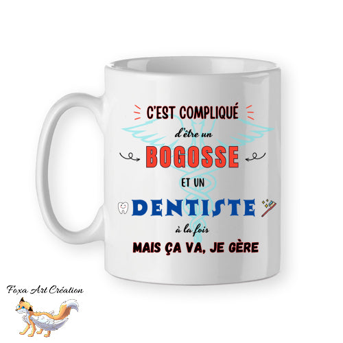 Mug Dentiste Bogosse, beau gosse, tasse cadeau prénom personnalisable