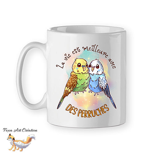 Mug Perruches Ondulées "la vie est meilleure avec des perruches", tasse cadeau