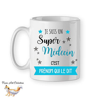 Mug Super Médecin, féminin et masculin, tasse cadeau prénom personnalisable