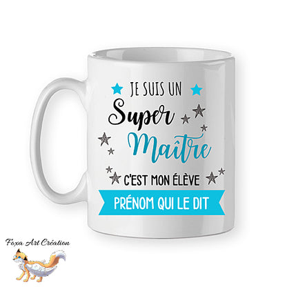 Mug Super Prof, Maître ou Maîtresse, tasse cadeau prénom personnalisable, cadeau d'élève
