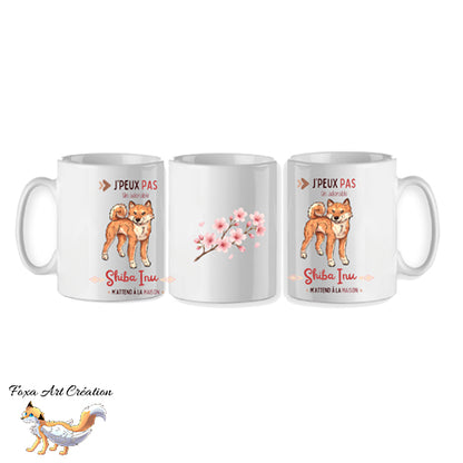 Mug "J'peux pas un adorable Shiba Inu m'attend à la maison" - Tasse Humour Chien Japonais 3 Couleurs