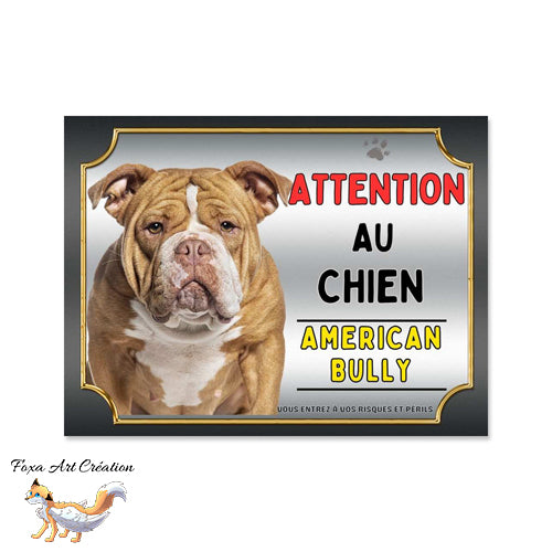 Plaque attention au chien American Bully monte la garde Panneau pancarte