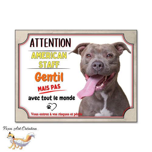 plaque attention au chien american staff amstaff je monte la garde gentil pas avec tout le monde 