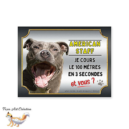 Plaque de portail American Staff cours le 100 mètres en 3 secondes et vous