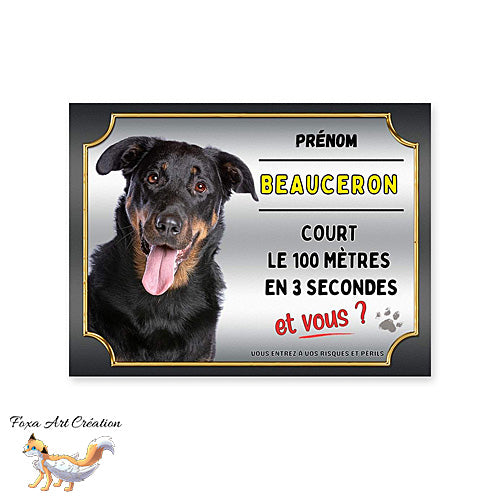 Plaque de portail Beauceron cours le 100 mètres en 3 secondes et vous
