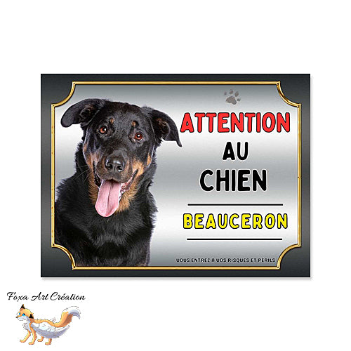 Plaque Attention au Chien Beauceron monte la garde