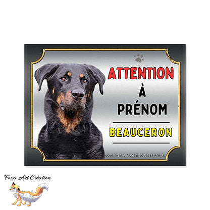 Plaque Attention au Chien race Beauceron monte la garde