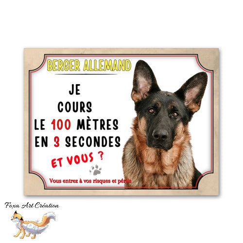plaque attention au chien berger allemand cours le 100 metres en 3 secondes  