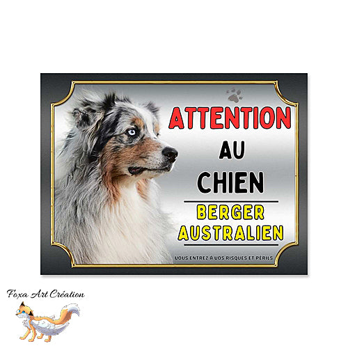 Plaque chien Attention Berger Australien merle bleu monte la garde