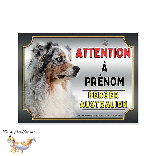 Plaque chien Attention Berger Australien merle bleu monte la garde
