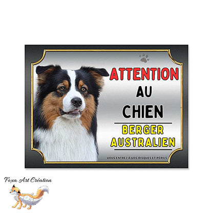 Plaque chien Attention Berger Australien tricolore monte la garde