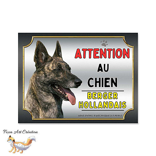 Plaque Attention au chien Berger Hollandais monte la garde