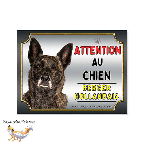 Plaque Attention au chien race Berger Hollandais monte la garde (1)
