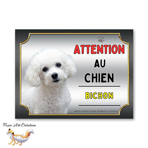 Plaque Bichon Attention au chien Panneau