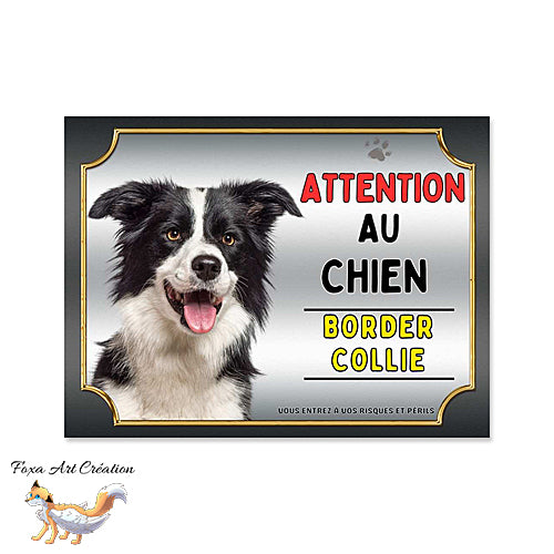 Plaque Attention au chien race Border Collie monte la garde