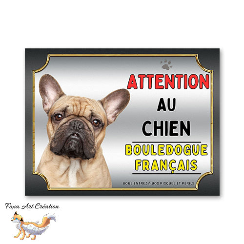 Plaque Bouledogue Français Attention au chien Panneau
