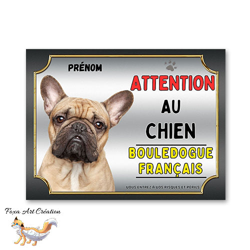 Plaque Bouledogue Français Attention au chien Panneau