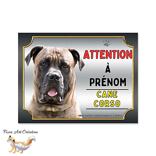 Plaque Attention au chien Cane Corso fauve monte la garde