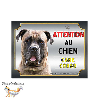 Plaque Attention au chien Cane Corso fauve monte la garde