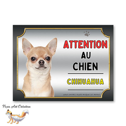 Plaque Chihuahua Attention au chien Panneau pancarte