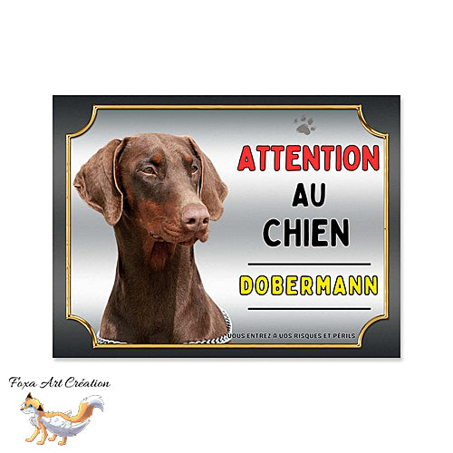 Plaque Attention au chien Dobermann marron monte la garde