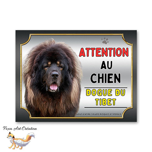 Plaque Dogue du Tibet Attention au chien Panneau pancarte