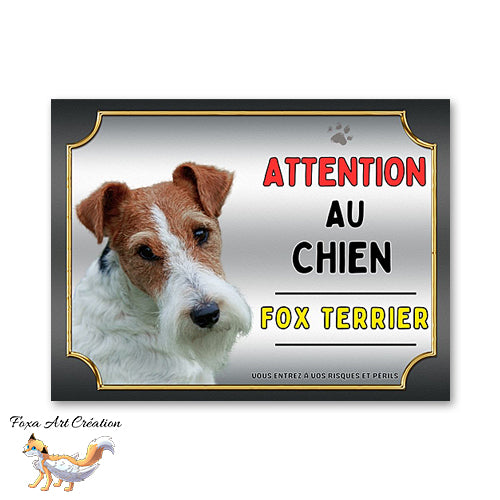 Plaque Fox Terrier Attention au chien Panneau pancarte