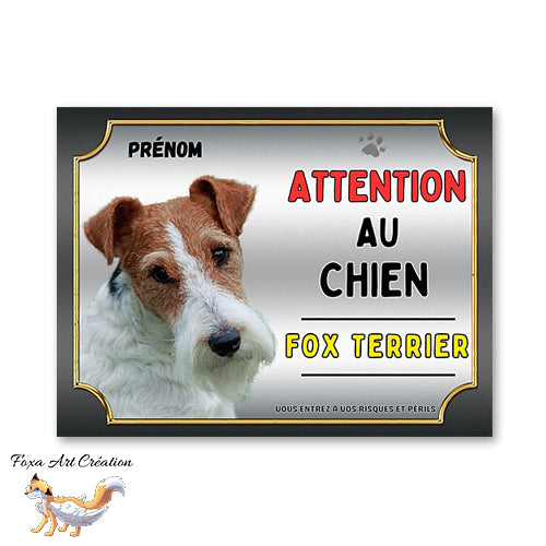 Plaque Fox Terrier Attention au chien Panneau pancarte