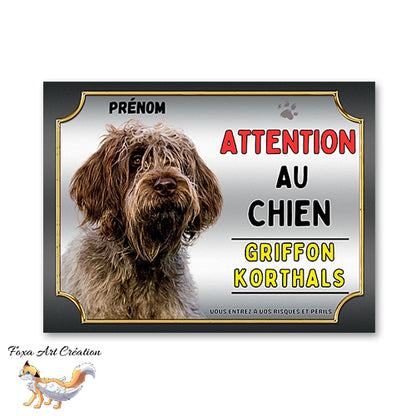 Plaque Griffon Korthals Attention au chien Panneau pancarte