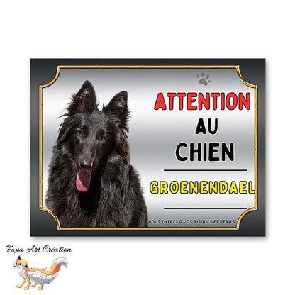 Plaque Groenendael Attention au chien Panneau pancarte Berger Belge