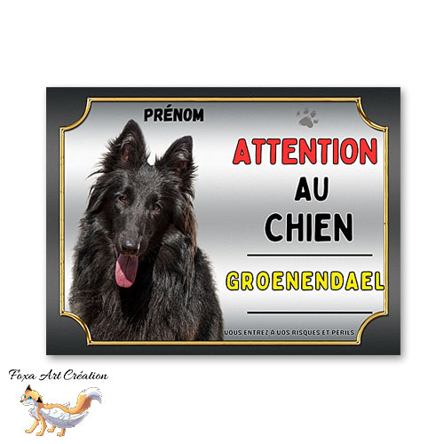 Plaque Groenendael Attention au chien Panneau pancarte Berger Belge