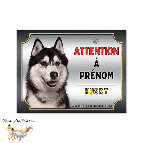 Plaque Attention au chien Husky noir et blanc monte la garde