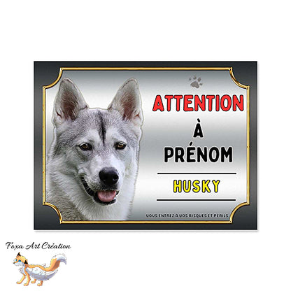 Plaque Attention au chien Husky monte la garde