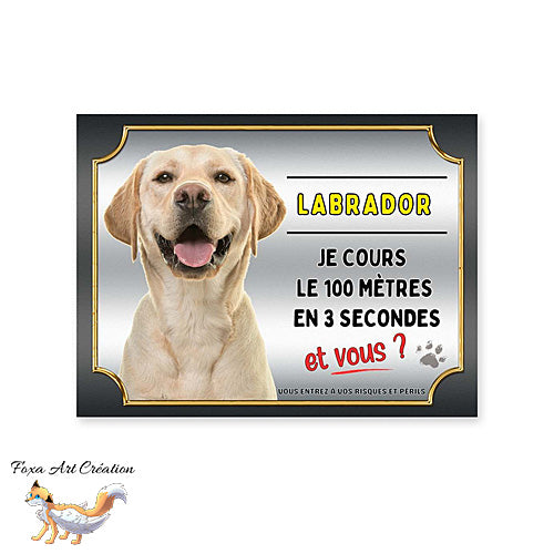 Plaque de portail Labrador sable cours le 100 mètres en 3 secondes et vous