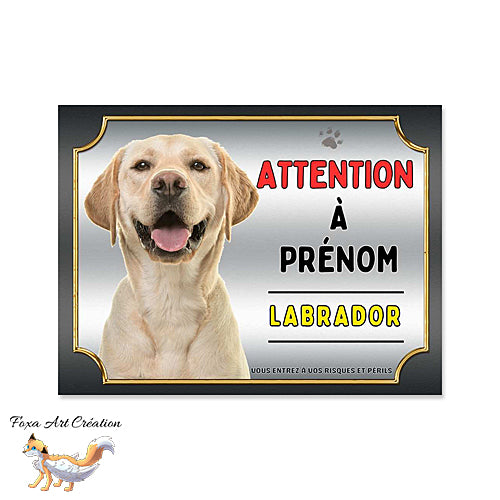 Plaque Attention au chien Labrador sable monte la garde