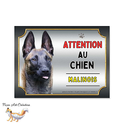 Plaque Attention au chien Berger Belge Malinois monte la garde