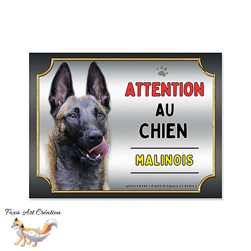 Plaque Attention au chien race Berger Belge Malinois monte la garde