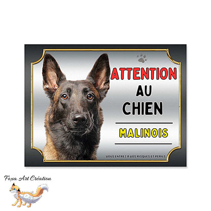 Plaque Attention au chien race Malinois monte la garde