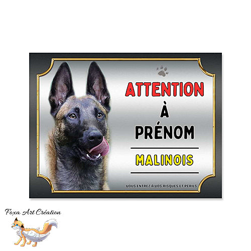 Plaque Attention au chien race Berger Belge Malinois monte la garde